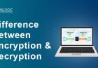 What are Encryption and Decryption?