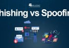 Phishing Vs Spoofing – How Can We Differentiate them?