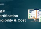 What is the PMP Certification Eligibility and Cost in India?