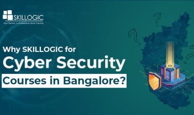 Why SKILLOGIC for Cyber Security Courses in Bangalore?