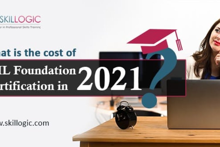 How Much Does ITIL Certifications Cost in 2021? Bangalore