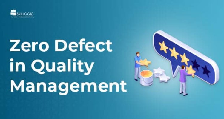 What is Zero Defect in Quality Management?