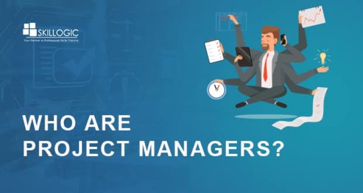 Who are Project Managers? How much do they Earn?