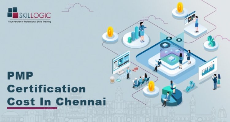 How much is the PMP Certification Cost in Chennai?