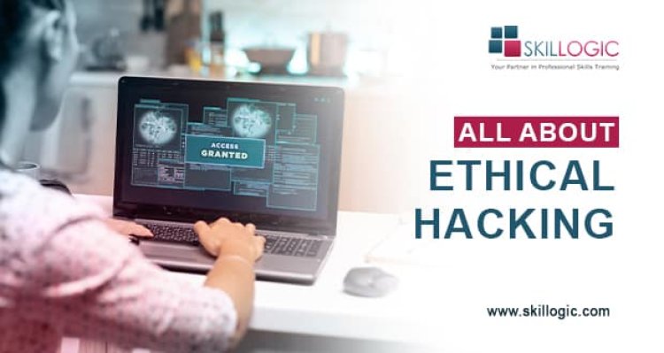 All About Ethical Hacking