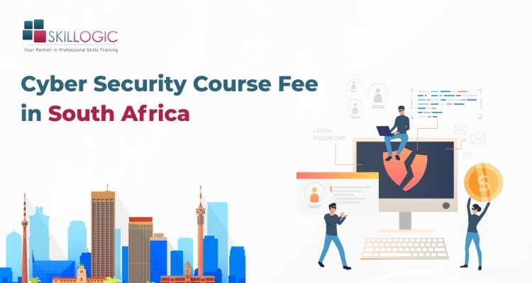 How much is the Cyber Security Course Fee in South Africa?