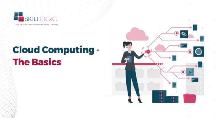 Cloud Computing - The Basics