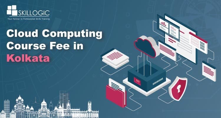 How much is the Cloud Computing Course Fees in Kolkata?