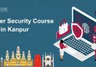 How Much is the Cyber Security Course Fee in Kanpur?