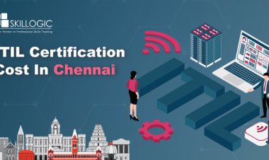 How Much does the ITIL Certification Cost in Chennai?