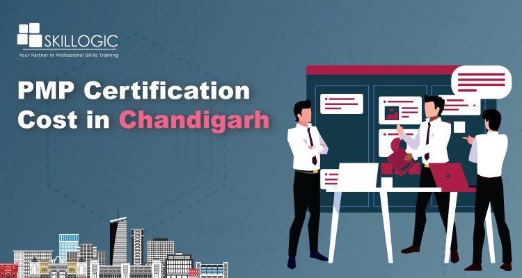How Much is the PMP Certification Cost in Chandigarh?