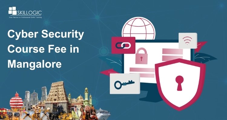 How Much is the Cyber Security Course Fee in Mangalore?