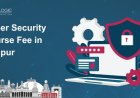 How Much is the Cyber Security Course Fee in Nagpur?
