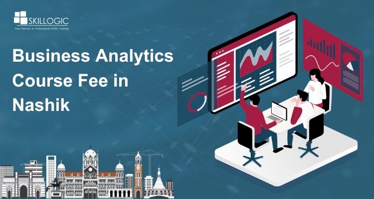 How much is the Business Analytics Course fee in Nashik?