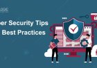 Cyber Security Tips and Best Practices
