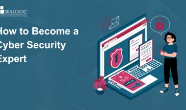 How to Become a Cyber Security Expert?