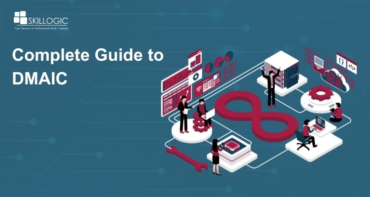 Complete Guide to DMAIC