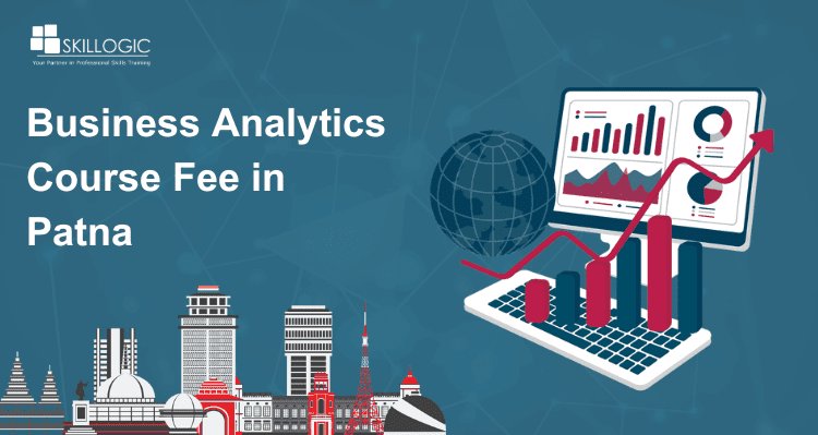 How much is the Business Analytics Course fee in Patna?