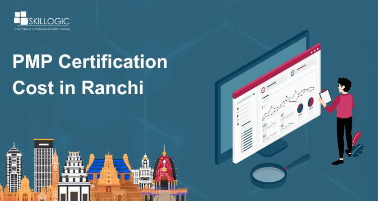 What will be the PMP Certification Cost in Ranchi?
