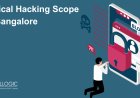 Ethical Hacking Scope in Bangalore