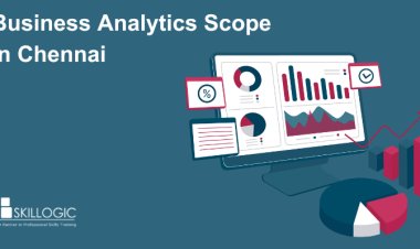 Business Analytics Scope in Chennai