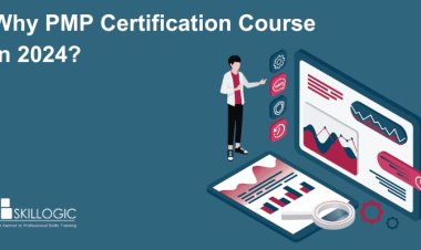 Why PMP Certification Course in 2024?