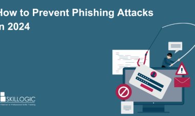 How to Prevent Phishing Attacks: Best Practices for 2024