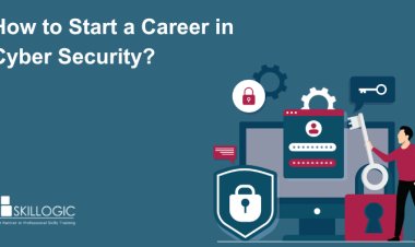 How to Start a Career in Cyber Security?
