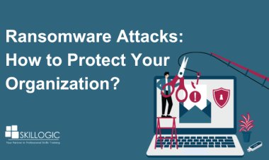 Ransomware Attacks: How to Protect Your Organization?