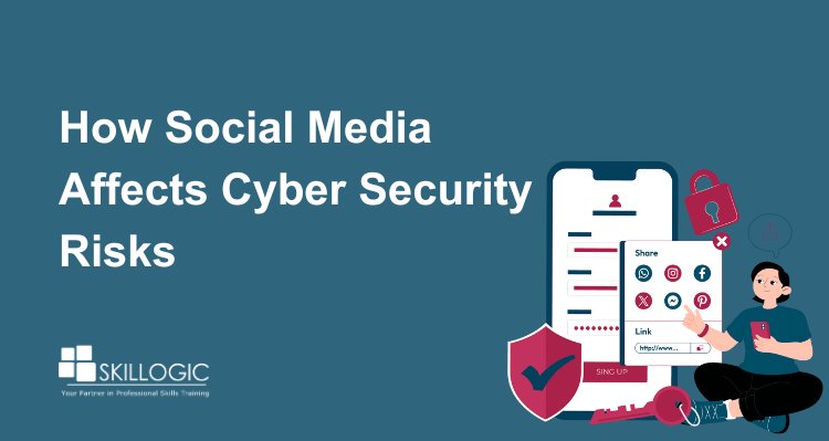 How Social Media Affects Cyber Security Risks