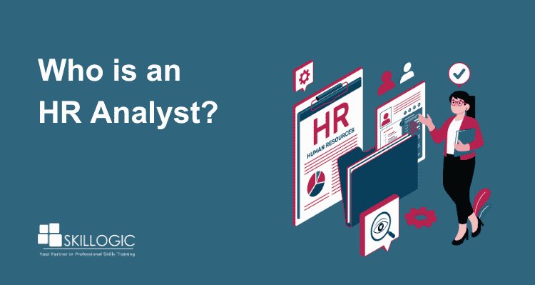 Who is an HR Analyst?