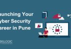Launching Your Cyber Security Career in Pune: Essential Skills and Salary Insights