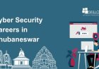 Cyber Security Careers in Bhubaneswar: Essential Skills and Salary Insights