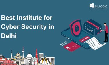 How to Choose the Best Cyber Security Institute in Delhi