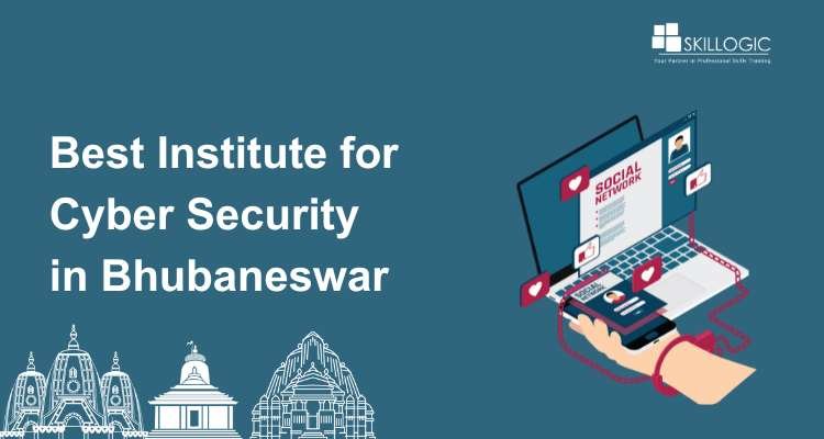 How to Choose Best Institute for Cyber Security in Bhubaneswar