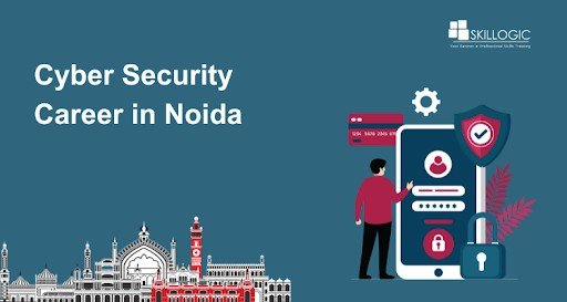 Is Cyber Security Still a Hot Career Choice in Noida?