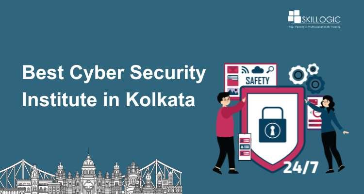 Top Tips for Selecting the Best Cyber Security Institute in Kolkata