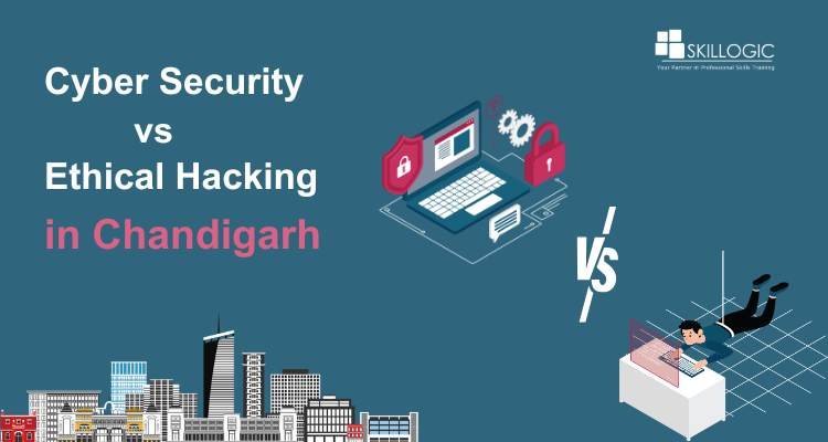 Navigating Career Choices: Cyber Security vs Ethical Hacking in Chandigarh