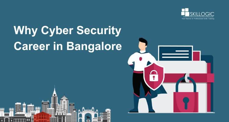 Why Cyber Security Career in Bangalore?