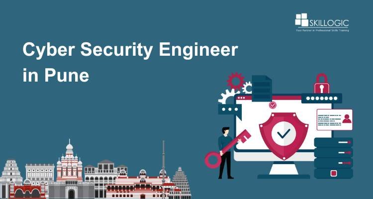 Becoming a Cyber Security Engineer: A Guide for Aspirants in Pune