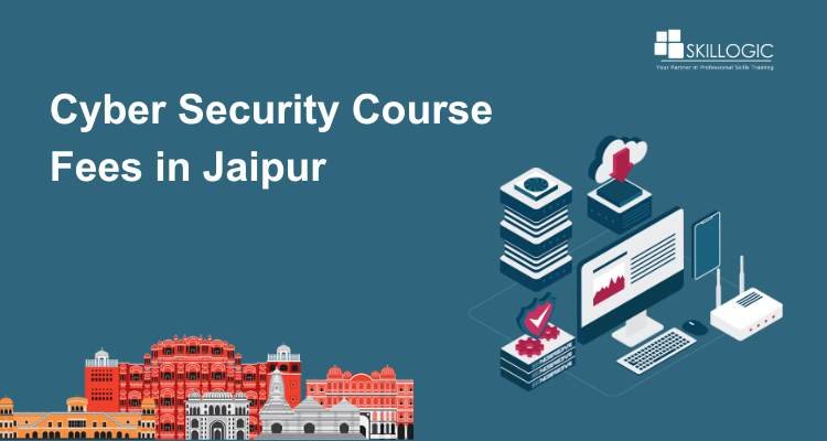 Cyber Security Course Fees in Jaipur