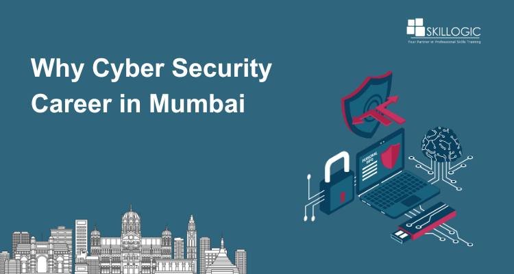 Why Cyber Security Career in Mumbai