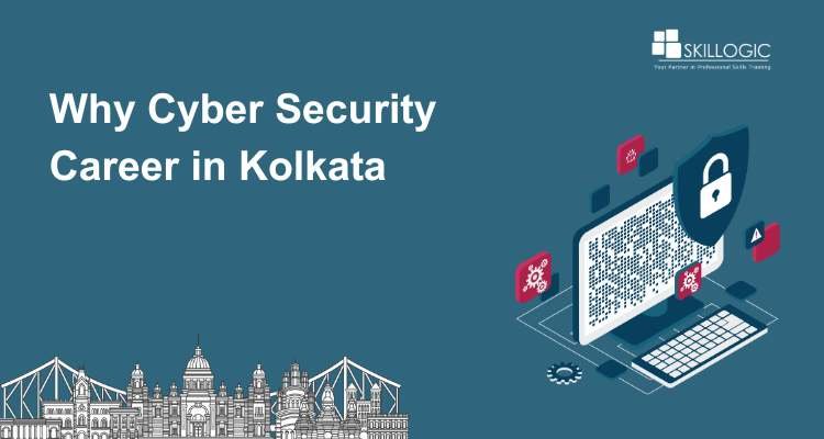 Why Cyber Security Career in Kolkata