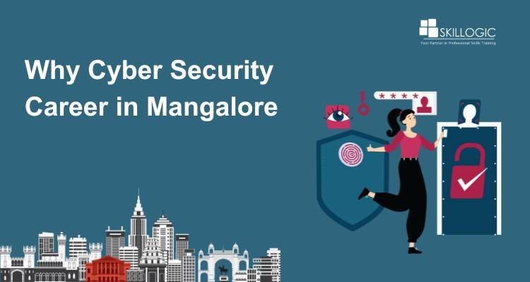 Why Cyber Security Career in Mangalore