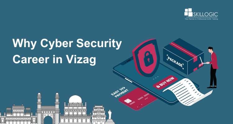 Why Cyber Security Career in Vizag