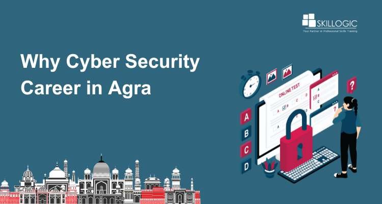 Why Cyber Security Career in Agra