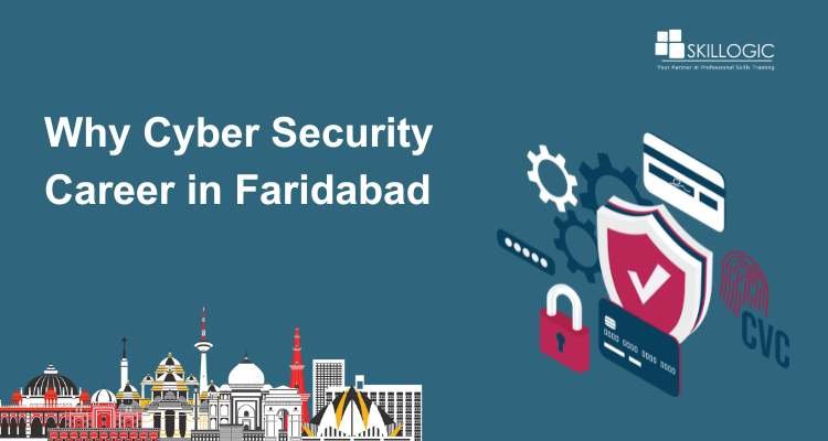 Why Cyber Security Career in Faridabad