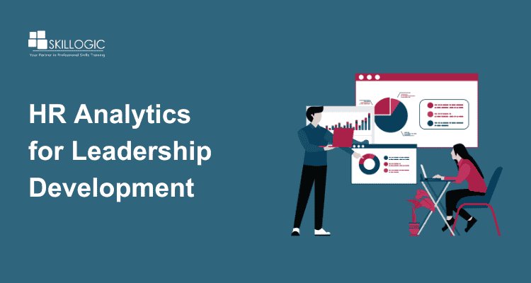 HR Analytics for Leadership Development: Identifying and Nurturing Future Leaders