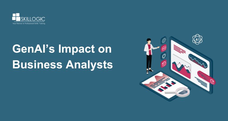 How Generative AI is Reshaping the Business Analyst Role