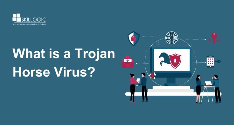 What is a Trojan Horse Virus? Types and How to Remove it
